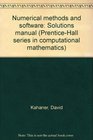 Numerical methods and software Solutions manual