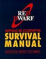" Red Dwarf " Survival Guide