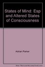States of mind ESP and altered states of consciousness