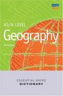 As/A Level Geography Essential Word Dictionary