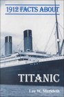 1912 Facts about Titanic