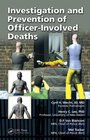 Investigation and Prevention of OfficerInvolved Deaths