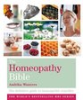 The Homeopathy Bible The Definitive Guide to Homeopathic Remedies