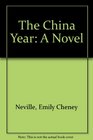 The China Year A Novel