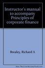 Instructor's manual to accompany Principles of corporate finance