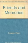 Friends and Memories