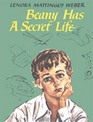 Beany Has a Secret Life (Beany Malone, Bk 5)