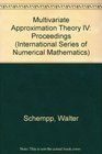 Multivariate Approximation Theory IV Proceedings