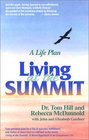 Living at the Summit A Life Plan
