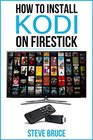 How to Install Kodi on FireStick Install Kodi using simple steps with screenshots
