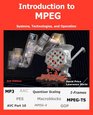 Introduction to MPEG Systems Technologies and Operation