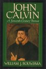 John Calvin A SixteenthCentury Portrait