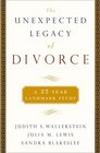 The Unexpected Legacy of Divorce The 25 Year Landmark Study