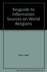 Keyguide to Information Sources on World Religions