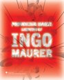 Provoking Magic Lighting of Ingo Maurer