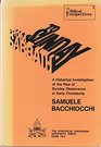 From Sabbath to Sunday A Historical Investigation of the Rise of Sunday Observance in Early Christianity