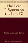 The UCSD psystem on the IBM PC