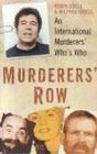 Murderer's Row An International Murderers Who's Who