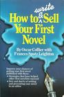 How to Write and Sell Your First Novel
