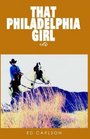 That Philadelphia Girl