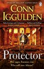 Protector The Sunday Times bestseller that 'Bring  the GrecoPersian Wars to life in brilliant detail Thrilling' DAILY EXPRESS