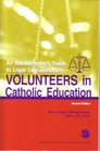 Volunteers In Catholic Education An Administrator's Guide to Legal Considerations 2nd Edition