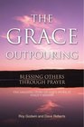 The Grace Outpouring Blessing Others through Prayer