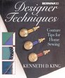 Designer Techniques