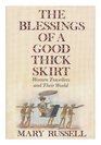 The Blessings of a Good Thick Skirt  Women Travellers and Their World