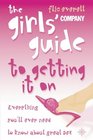 Girl's Guide to Getting It on What Every Girl Should Know About Sex