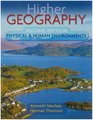 Higher Geography Physical and Human Environments