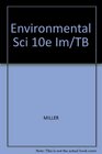 Environmental Sci 10e Im/TB
