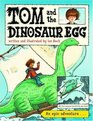 Tom and the Dinosaur Egg