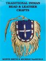 Traditional Indian Bead and Leather Crafts