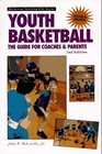 Coaching Youth Basketball The Guide for Coaches  Parents