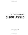 Configuring Cisco AVVID  Architecture for Voice Video and Integrated Data