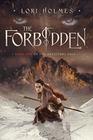 The Forbidden: A Fantasy Romance Series (The Ancestors Saga, Book 1)