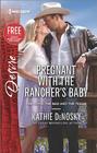 Pregnant with the Rancher's Baby