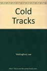 Cold Tracks