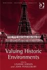 Valuing Historic Environments