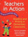 Teachers in Action  The K5 Chapters from Reading and Writing in Elementary Schools