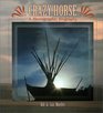 Crazy Horse A Photographic Biography