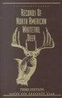 Records of North American Whitetail Deer 3rd Edition