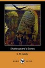 Shakespeare's Bones