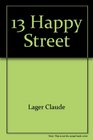 13 Happy Street