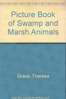 Picture Book of Swamp and Marsh Animals
