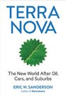 Terra Nova The New World After Oil Cars and Suburbs