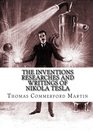 The Inventions Researches And Writings of Nikola Tesla
