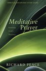 Meditative Prayer Entering God's Presence