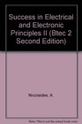 Success in Electrical and Electronic Principles II